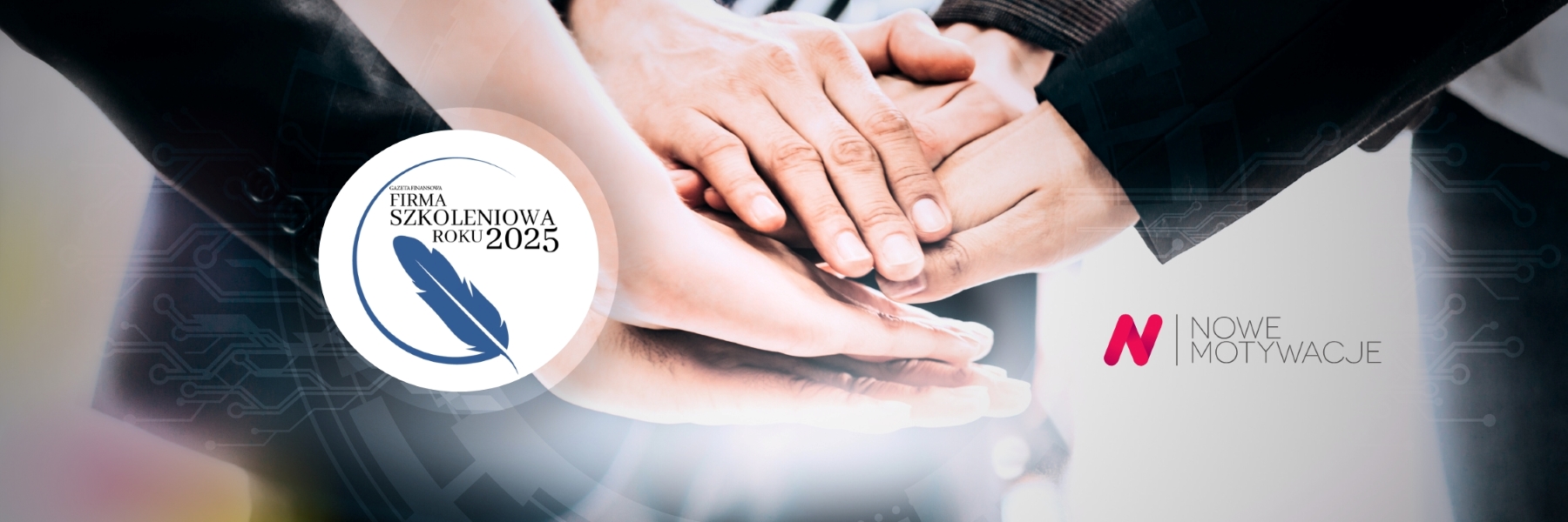 Nowe Motywacje z wyróżnieniem Firma Szkoleniowa Roku 2025.